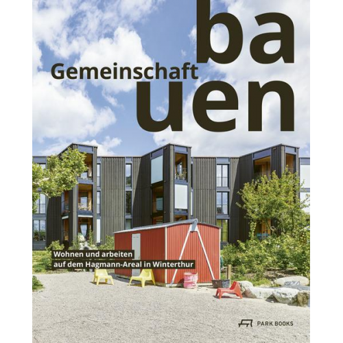 Ulrike Ulrich & Karin Salm & Caspar Schärer & Sabine Wolf & Reto Mächler - Gemeinschaft bauen