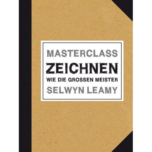 Selwyn Leamy - Masterclass  Zeichnen