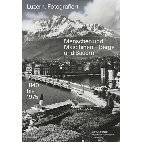 Markus Schürpf - Luzern. Fotografiert