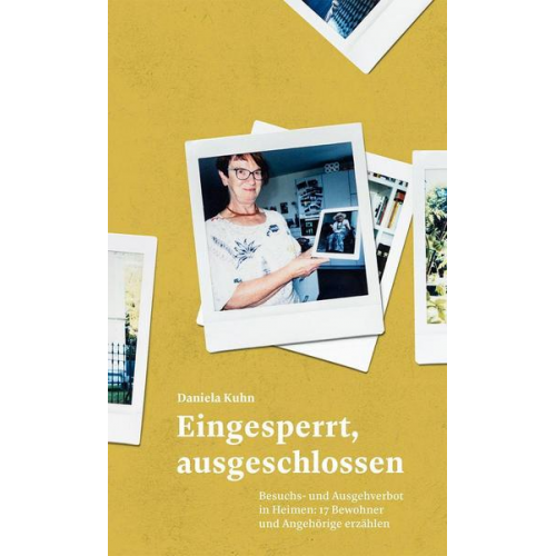 Daniela Kuhn - Eingesperrt, ausgeschlossen