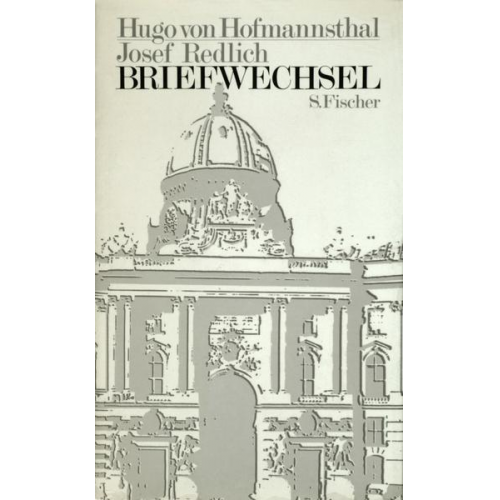 Hugo von Hofmannsthal & Josef Redlich - Briefwechsel