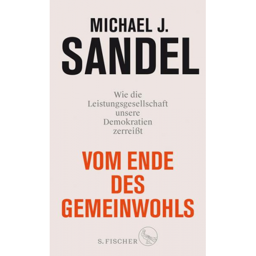 Michael J. Sandel - Vom Ende des Gemeinwohls