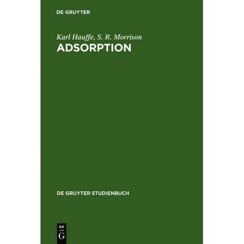 Karl Hauffe & S. R. Morrison - Adsorption