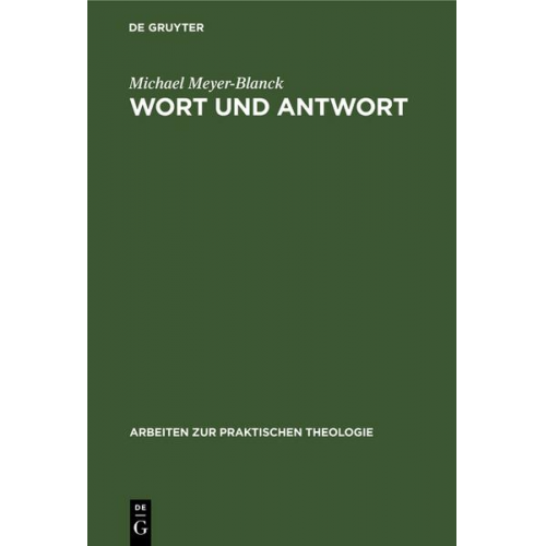 Michael Meyer-Blanck - Wort und Antwort