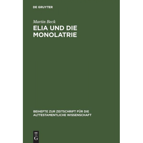 Martin Beck - Elia und die Monolatrie