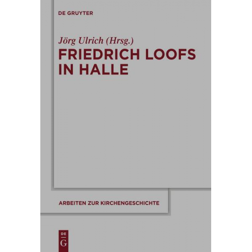 Friedrich Loofs in Halle