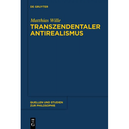 Matthias Wille - Transzendentaler Antirealismus