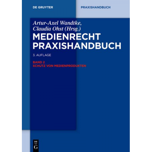 Medienrecht / Schutz von Medienprodukten