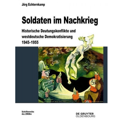 Jörg Echternkamp - Soldaten im Nachkrieg