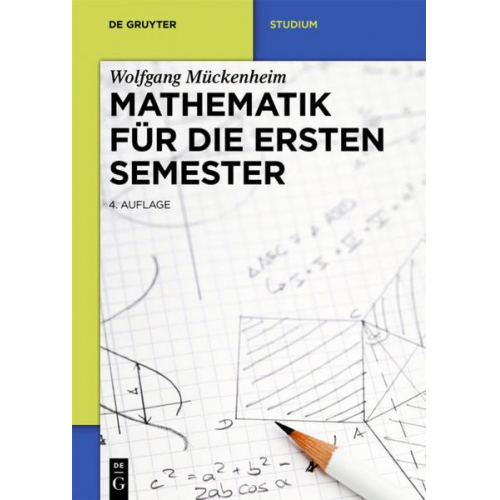 Wolfgang Mückenheim - Mathematik für die ersten Semester