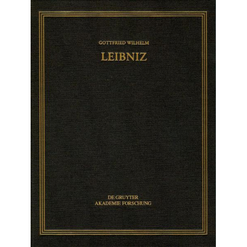 Gottfried Wilhelm Leibniz: Sämtliche Schriften und Briefe. Allgemeiner... / August 1705 – April 1706