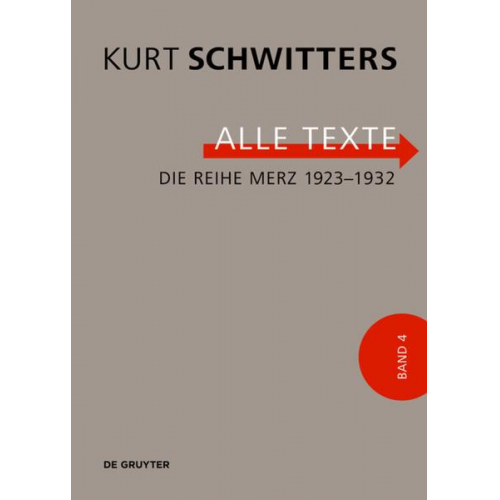 Kurt Schwitters - Die Reihe Merz 1923–1932