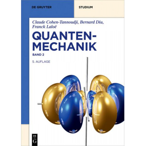 Claude Cohen-Tannoudji & Bernard Diu & Franck Laloë - Claude Cohen-Tannoudji; Bernard Diu; Franck Laloë: Quantenmechanik / Quantenmechanik