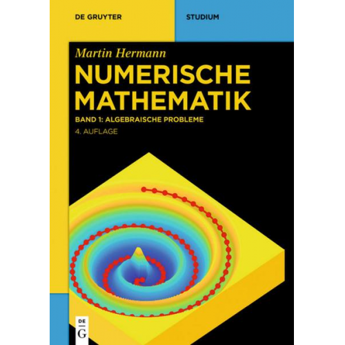 Martin Hermann - Martin Hermann: Numerische Mathematik / Algebraische Probleme