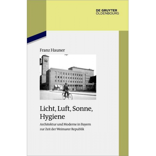 Franz Hauner - Licht, Luft, Sonne, Hygiene