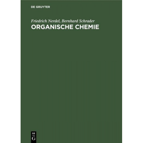 Friedrich Nerdel & Bernhard Schrader - Organische Chemie