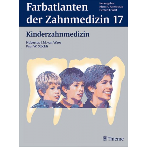Hubertus van Waes & Paul W. Stöckli - Farbatlanten der Zahnmedizin