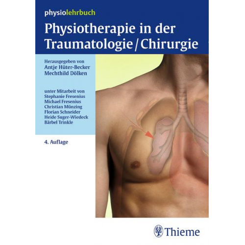 Physiotherapie in der Traumatologie/Chirurgie