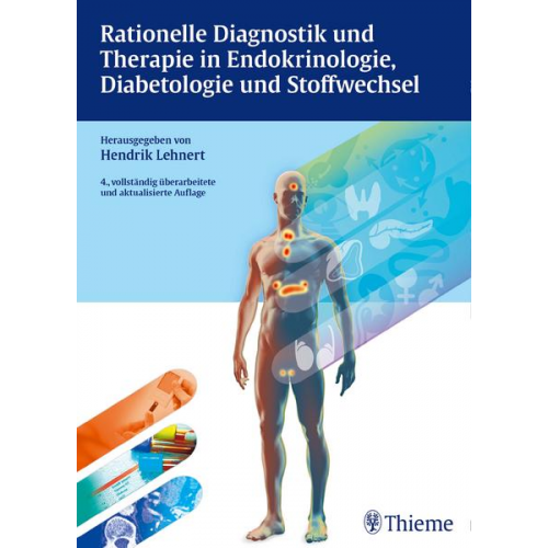 Hendrik Lehnert - Rationelle Diagnostik und Therapie in Endokrinologie, Diabetologie und Stoffwech