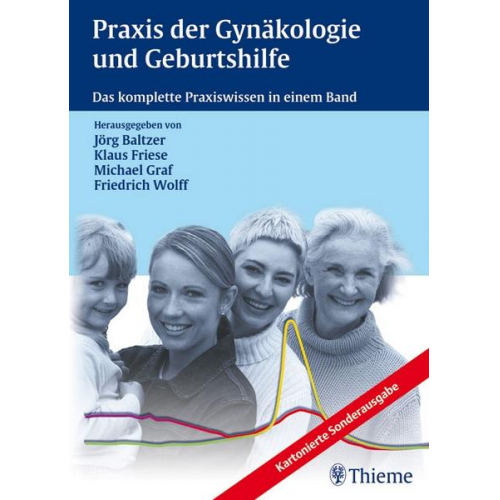 Jörg Baltzer & Klaus Friese & Michael A. Graf & Friedrich Wolff - Praxis der Gynäkologie und Geburtshilfe