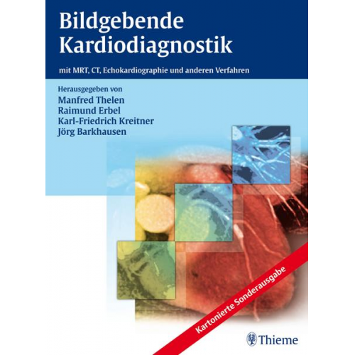 Manfred Thelen & Raimund Erbel & Karl-Freidrich Kreitner & Jörg Barkhausen - Bildgebende Kardiodiagnostik