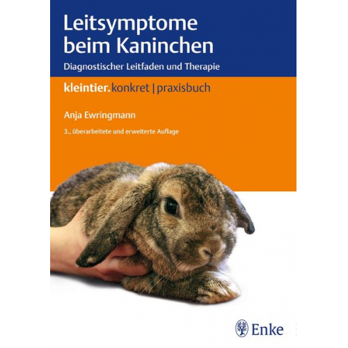 Anja Ewringmann - Leitsymptome beim Kaninchen