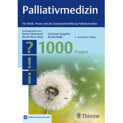 Palliativmedizin - 1000 Fragen