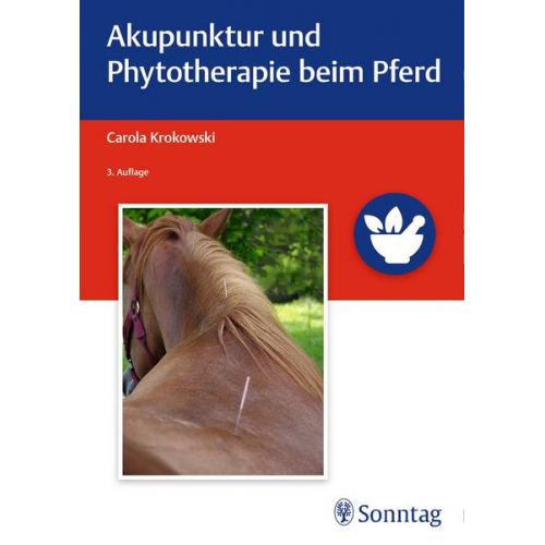 Carola Krokowski - Akupunktur und Phytotherapie beim Pferd