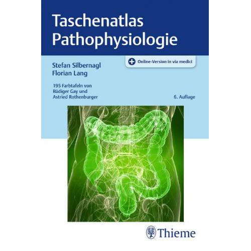Stefan Silbernagl & Florian Lang - Taschenatlas Pathophysiologie