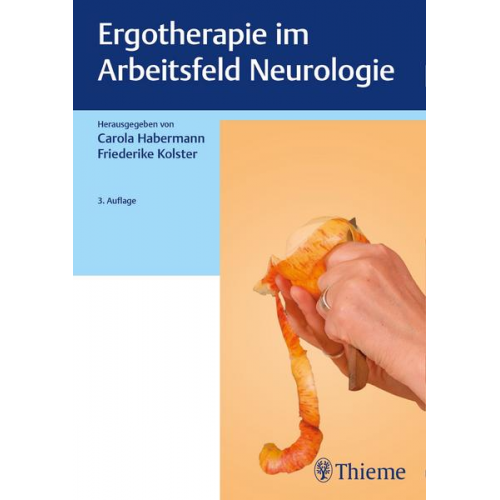 Ergotherapie im Arbeitsfeld Neurologie