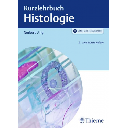 Norbert Ulfig - Kurzlehrbuch Histologie