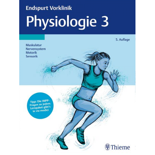 Endspurt Vorklinik: Physiologie 3