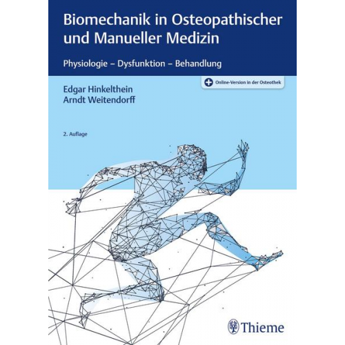 Edgar Hinkelthein & Arndt Weitendorff - Biomechanik in Osteopathischer und Manueller Medizin