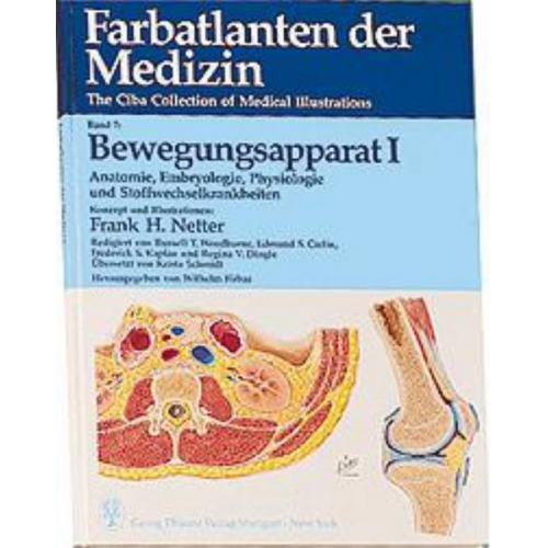 Frank H. Netter - Farbatlanten der Medizin.