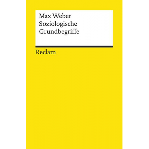 Max Weber - Soziologische Grundbegriffe