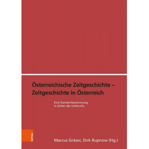 Österreichische Zeitgeschichte - Zeitgeschichte in Österreich