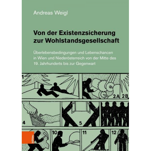 Andreas Weigl - Von der Existenzsicherung zur Wohlstandsgesellschaft