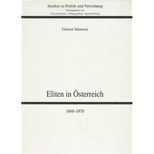 Gernot Stimmer - Eliten in Österreich 1848-1938, in 2 Bdn.