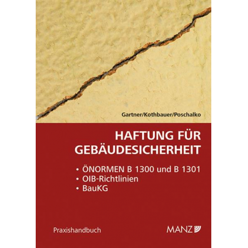 Herbert Gartner & Christoph Kothbauer & Karl Poschalko - Haftung für Gebäudesicherheit