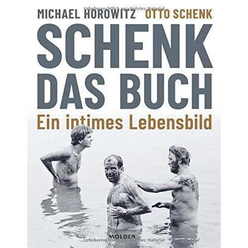 Michael Horowitz & Otto Schenk - Schenk. Das Buch