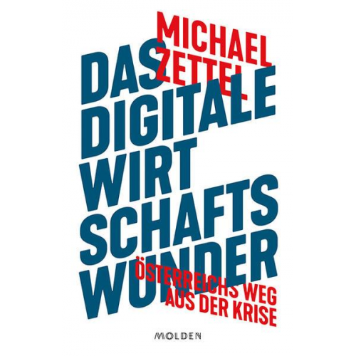 Michael Zettel - Das digitale Wirtschaftswunder