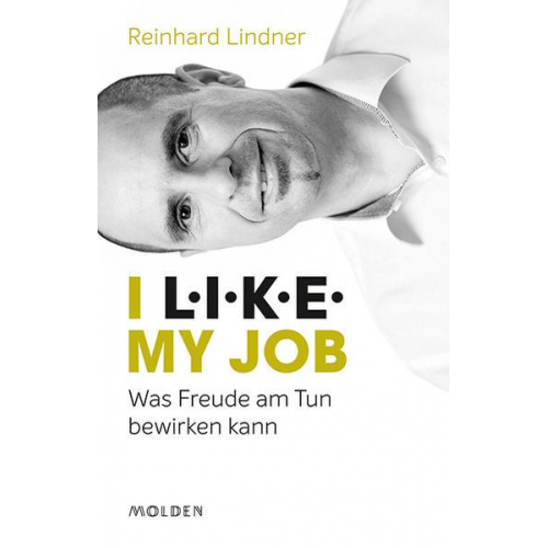 MBA Reinhard Lindner - I L.I.K.E. my job