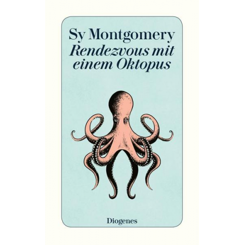 Sy Montgomery - Rendezvous mit einem Oktopus