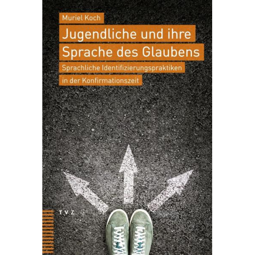 Muriel Koch - Jugendliche und ihre Sprache des Glaubens