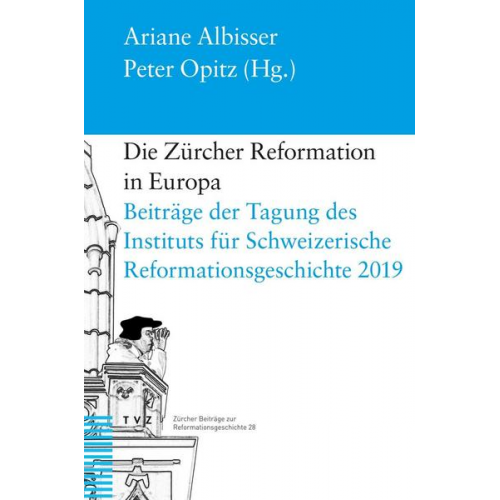 Die Zürcher Reformation in Europa