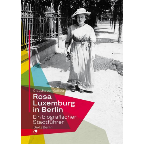 Claudia Gélieu - Rosa Luxemburg in Berlin