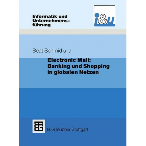 Richard Dratva & Christoph Kuhn & Paul Mausberg & Hans Meli & Hans-Dieter Zimmermann - Electronic Mall: Banking und Shopping in globalen Netzen