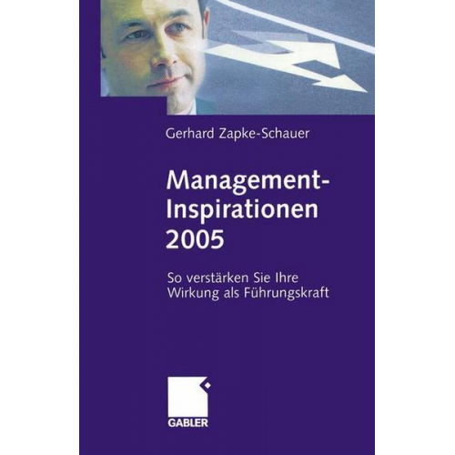 Gerhard Zapke-Schauer - Management-Inspirationen 2005