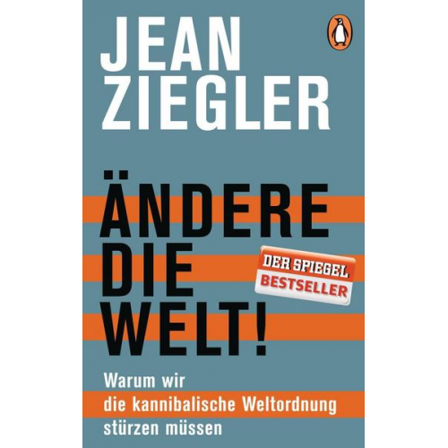 Jean Ziegler - Ändere die Welt!