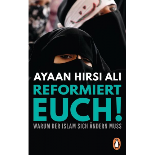 Ayaan Hirsi Ali - Reformiert euch!